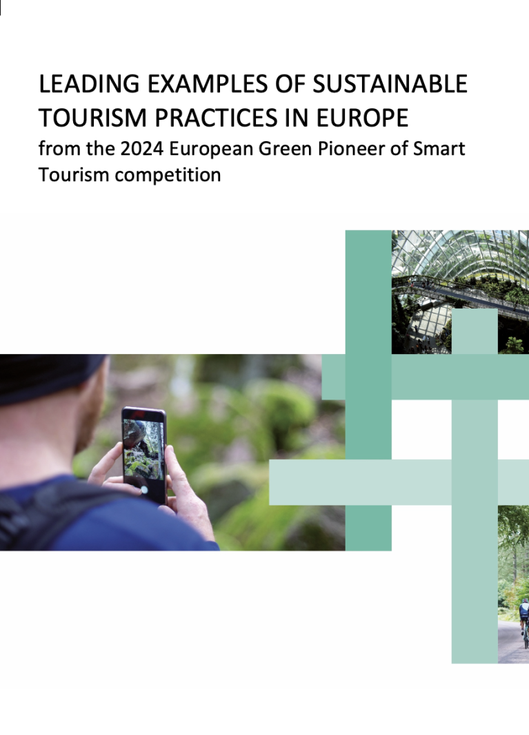 LEADING EXAMPLES OF SUSTAINABLE TOURISM PRACTICES IN EUROPE from the 2024 European Green Pioneer of Smart Tourism competition